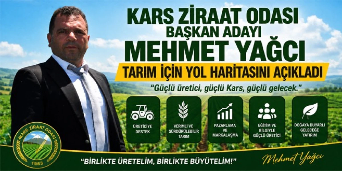 Kars Ziraat Odası Başkan Adayı Mehmet Yağcı Tarım İ&ccedil;in Yol Haritasını A&ccedil;ıkladı