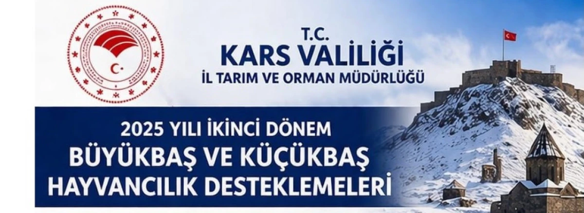 Karslı Yetiştiriciler İ&ccedil;in Destekleme Mesaisi Başlıyor: Başvurular 1 Nisan&rsquo;da!