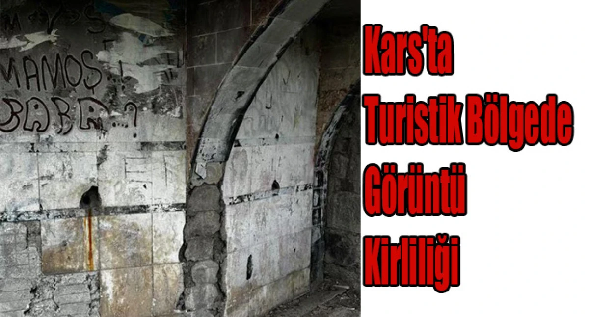 Kars'ta Turistik Bölgede Görüntü Kirliliği