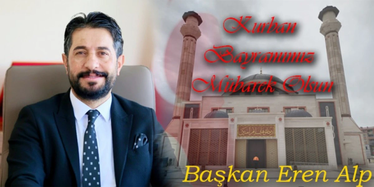 KDSYB Başkanı Alp, Kurban Bayramımız Mübarek Olsun